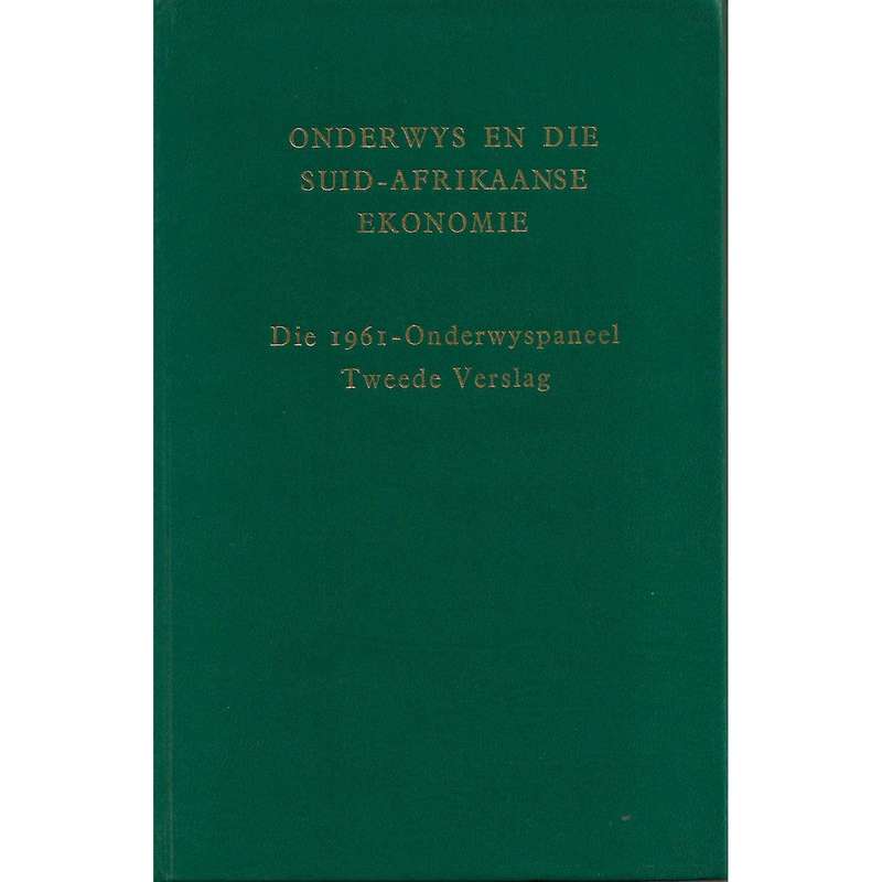 Onderwys en die Suid-Afrikaanse Ekonomie: Die 1961-Onderwyspaneel, Tweede Verslag
