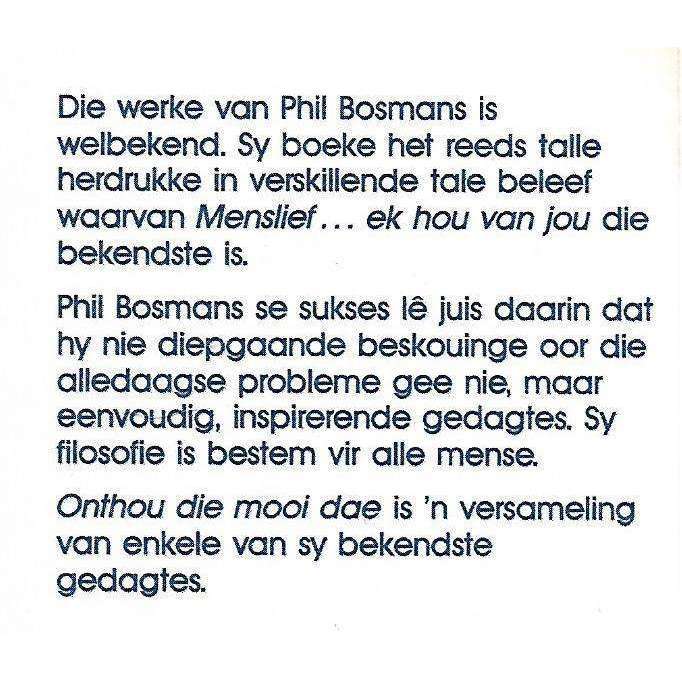 Onthou die Mooi Dae | Phil Bosmans