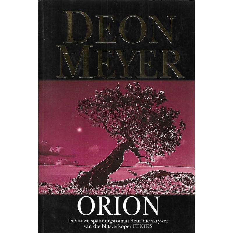 Orion (First Edition, Afrikaans) | Deon Meyer
