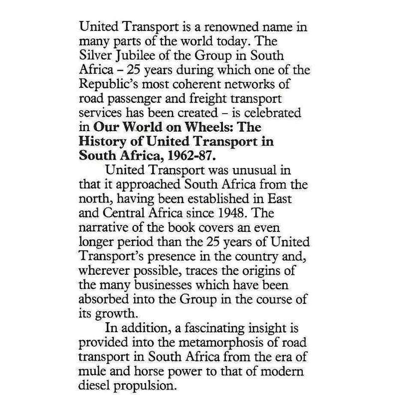 Our World on Wheels: The History of United Transport in South Africa, 1962 - 1987 | T. B. Maund