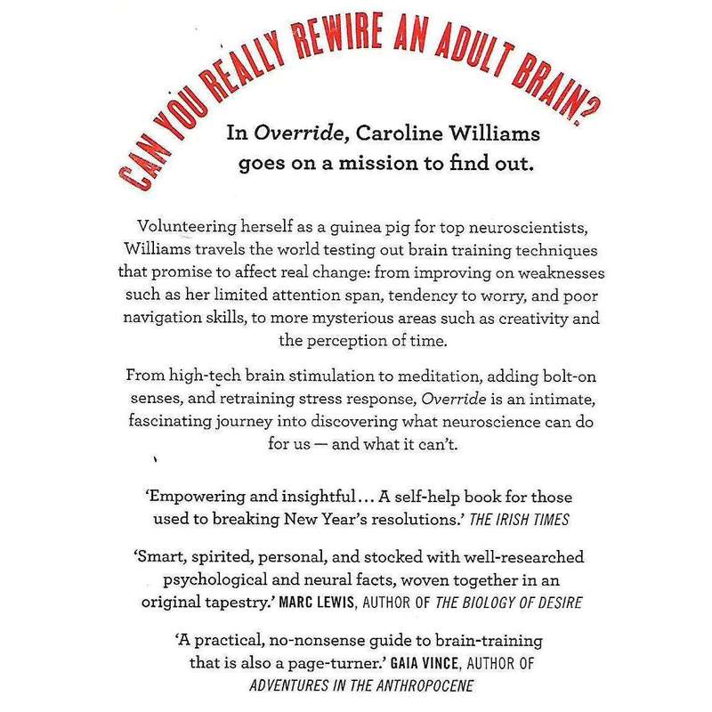 Override: My Quest to Go Beyond Brain Training and Take Control of My Mind | Caroline Williams