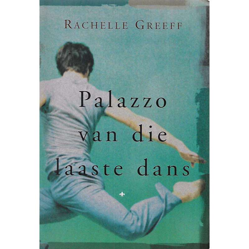 Palazzo van die Laaste Dans - Rachelle Greeff. Toestand: Byna nuut.