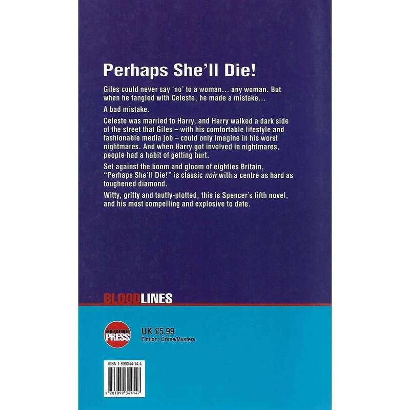 Perhaps She'll Die! | John B. Spencer