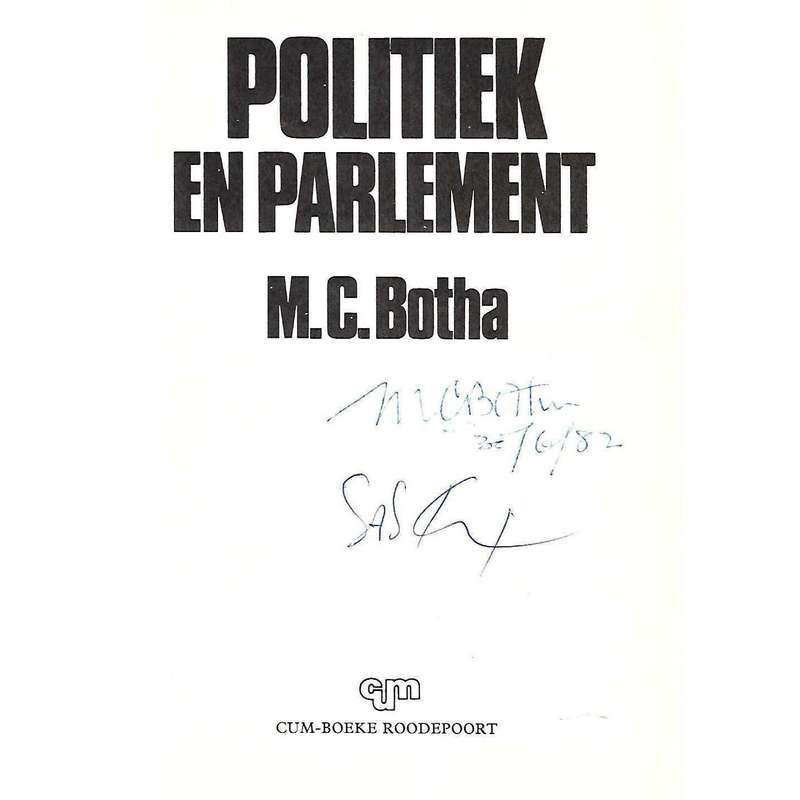 Politiek en Parliment (Signed by Author) | M. C. Botha