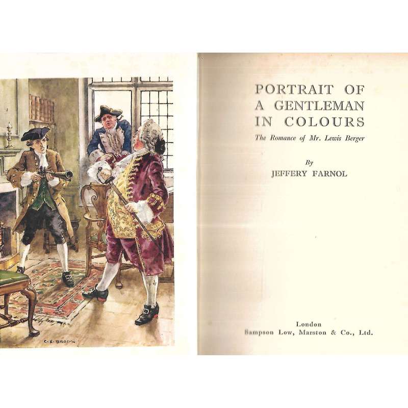 Portrait of a Gentleman in Colours: The Romance of Mr. Lewis Berger | Jeffery Farnol