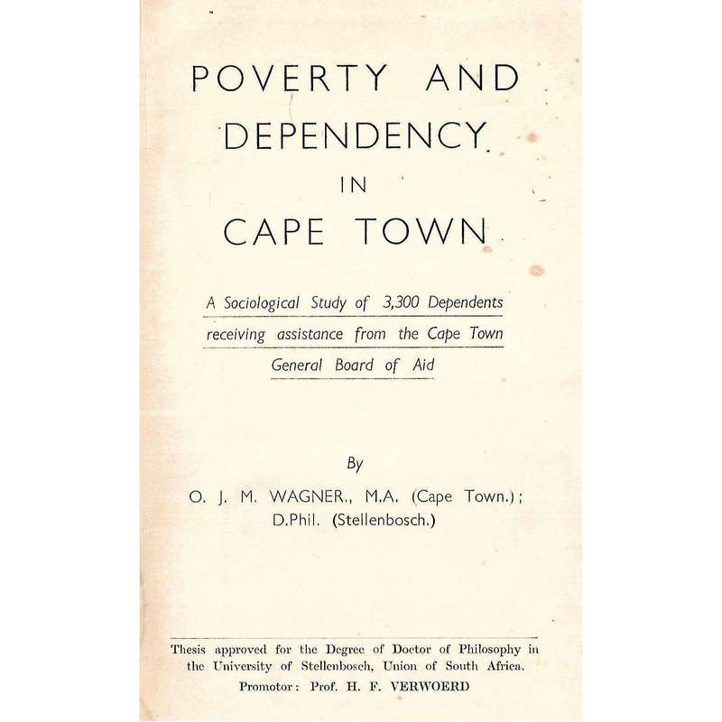 Poverty and Dependancy in Cape Town | O. J. M. Wagner