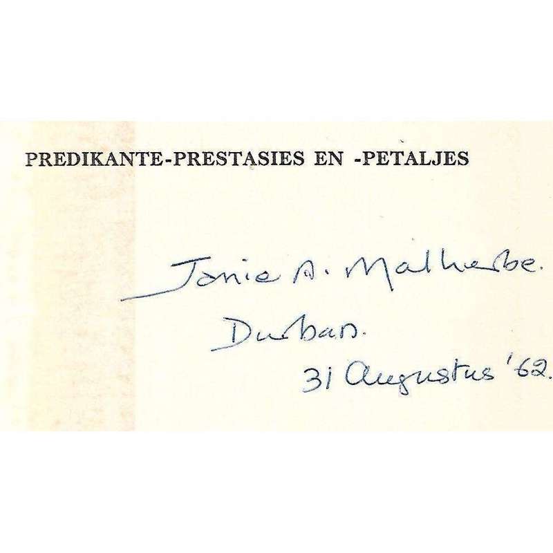 Predikante, Prestasies en Petaljes: Lewensbeskrywing van Ds. E. G. Malherbe (Signed by Author) | ...