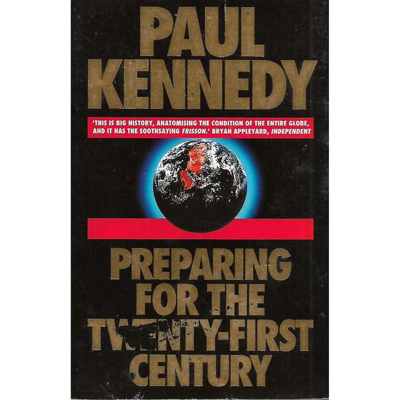 Preparing for the Twenty-First Century | Paul Kennedy
