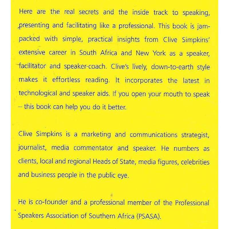 Presenting, Speaking and Facilitating Secrets (Inscribed by Author) | Clive Simpkins