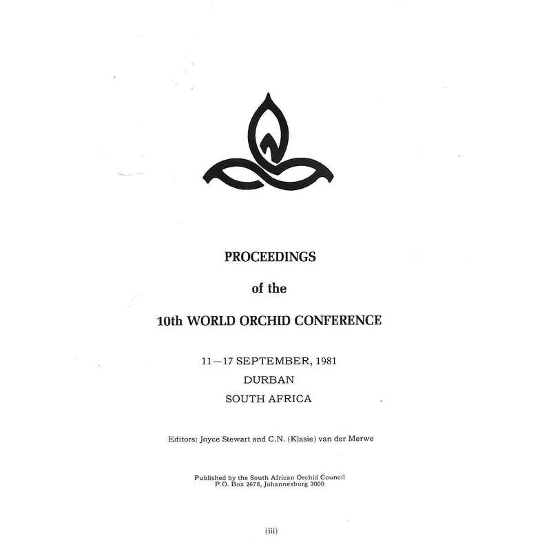 Proceedings of the 10th World Orchid Conference, 1981 | Joyce Stewart and C. N. (Klasie) van der ...