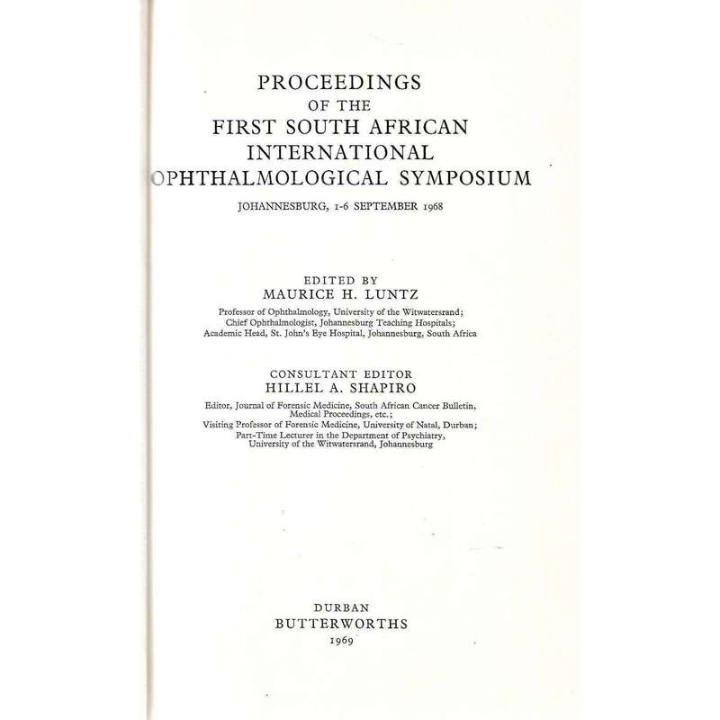Proceedings of the First South African Ophthalmological Symposium (Limited Edition) | Maurice H. ...