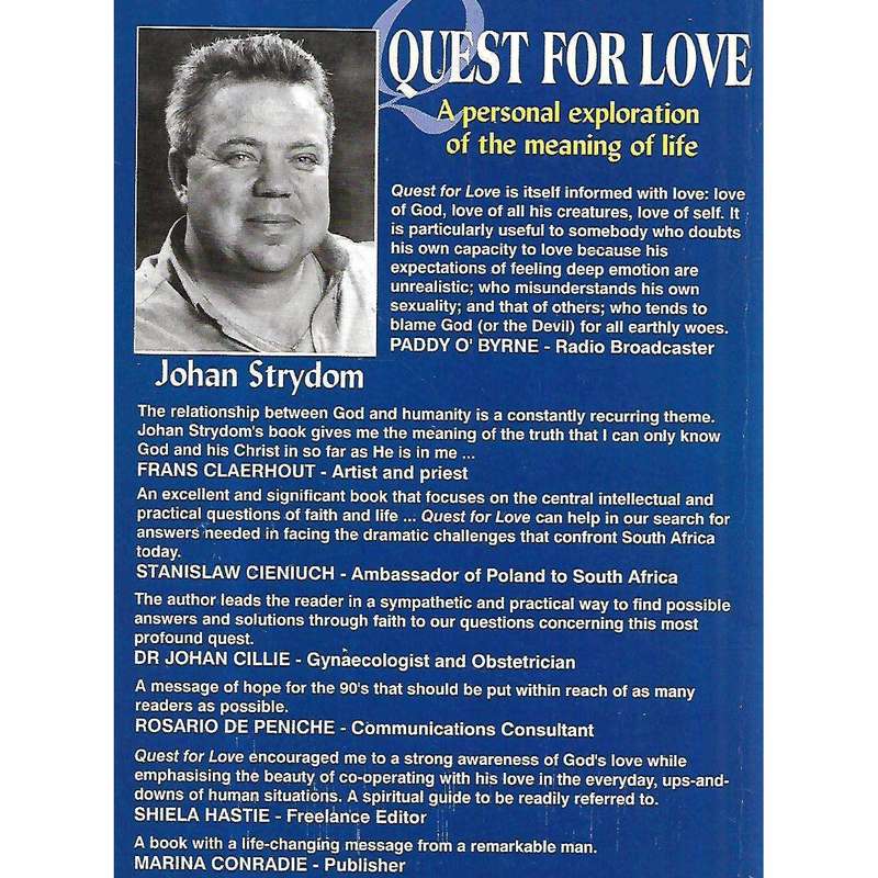 Quest for Love: A Personal Exploration of the Meaning of Life (Inscribed by Author to Raymond Sut...