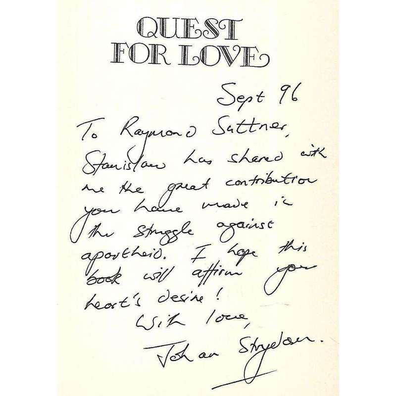 Quest for Love: A Personal Exploration of the Meaning of Life (Inscribed by Author to Raymond Sut...