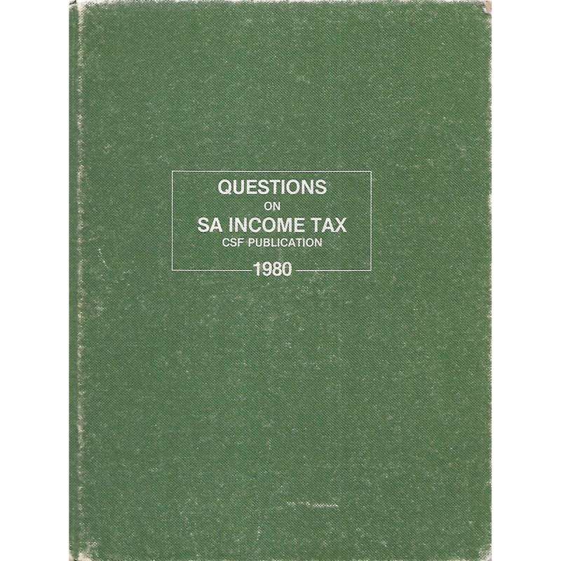 Questions of SA Income Tax 1980 | J. R. P. Morris (Ed.)