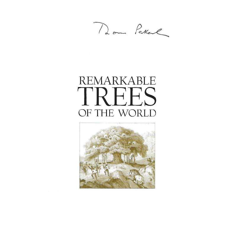 Remarkable Trees of the World (Signed by Author) | Thomas Pakenham