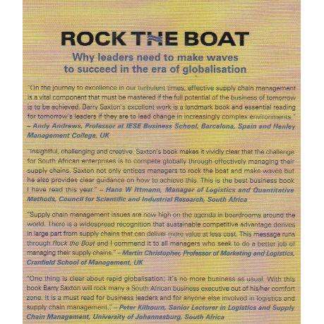 Rock the Boat: (With Author's Inscription) Why Leaders need to make Waves to Succeed in the Era o...