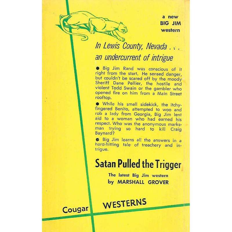 Satan Pulled the Trigger (Big Jim Western) | Marshall Grover