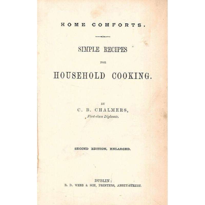 Simple Recipes for Household Cooking | C. B. Chalmers