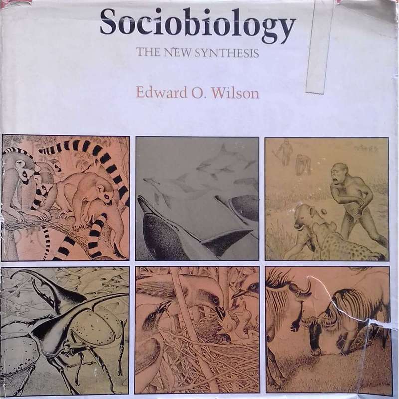 Sociobiology: The New Synthesis | Edward O. Wilson