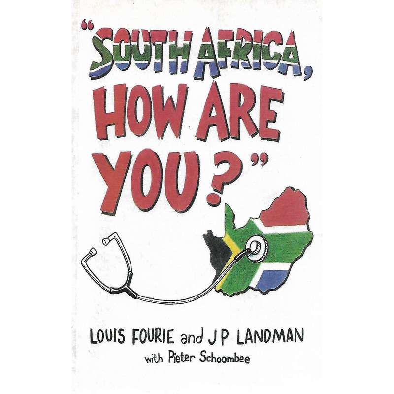 "South Africa, How Are You?" (Inscribed by Co-Author) | Louis Fourie and J.P. Landman, with Piete...