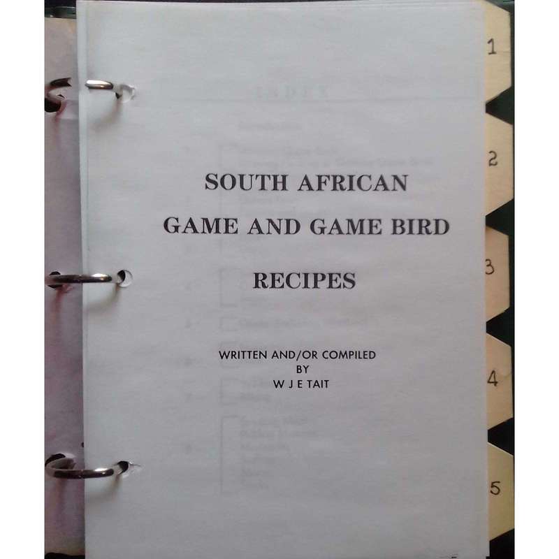 South African Game and Game Bird Recipes | W. J. E. Tait