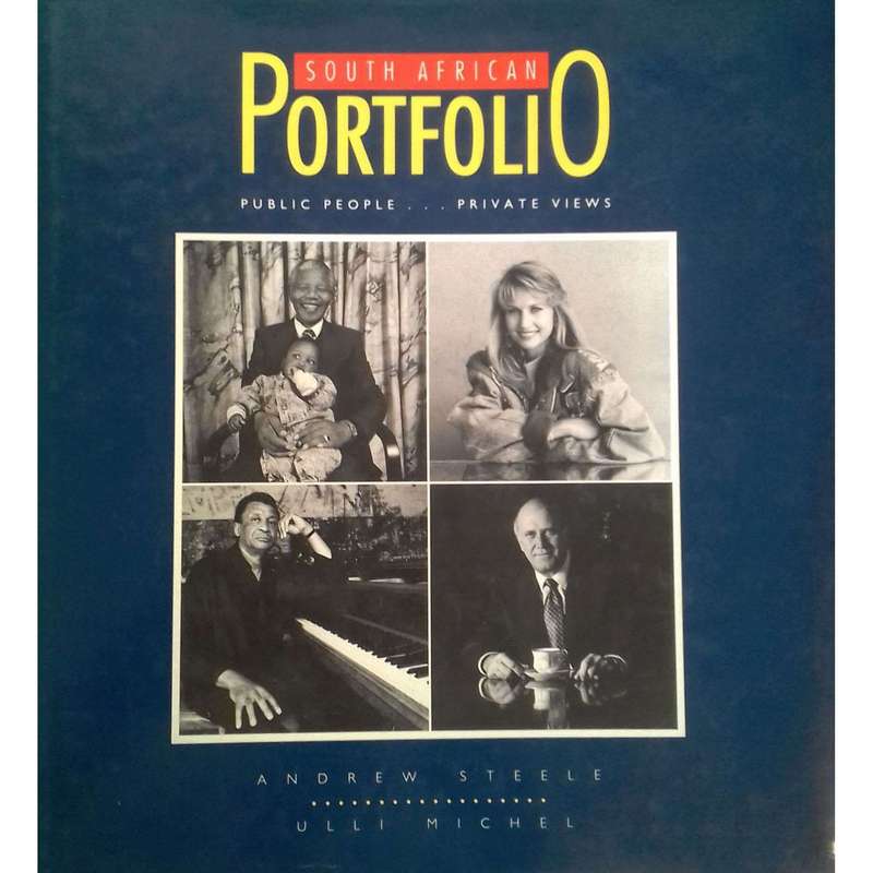 South African Portfolio: Public People, Private Lives (Inscribed by Author) | Andrew Steele & Ull...