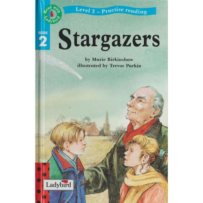 Stargazers: Read With Ladybird: Level 3 (Book 2) - Practise Reading | Marie Birkinshaw