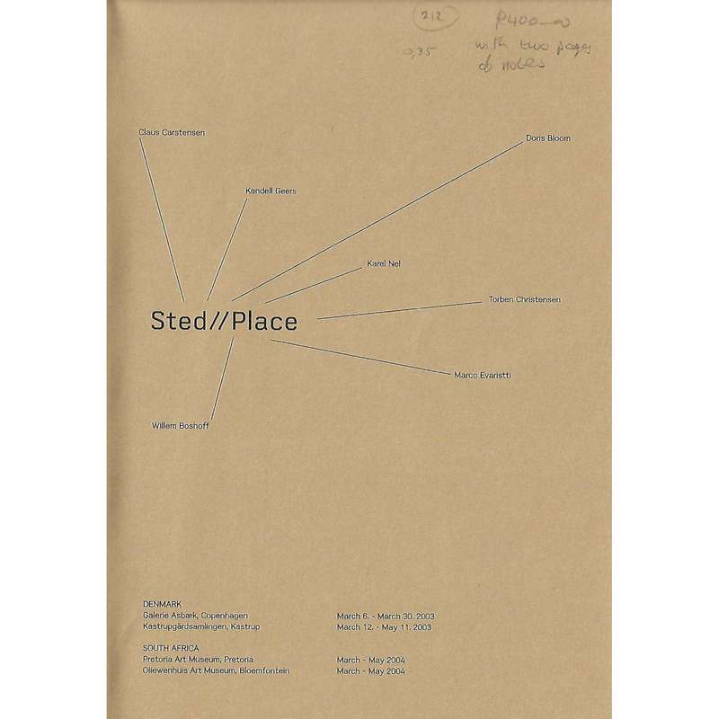Sted//Place: Catalogue for Denmark/South Africa 2003/2004 | Lone Spliid (Ed.)