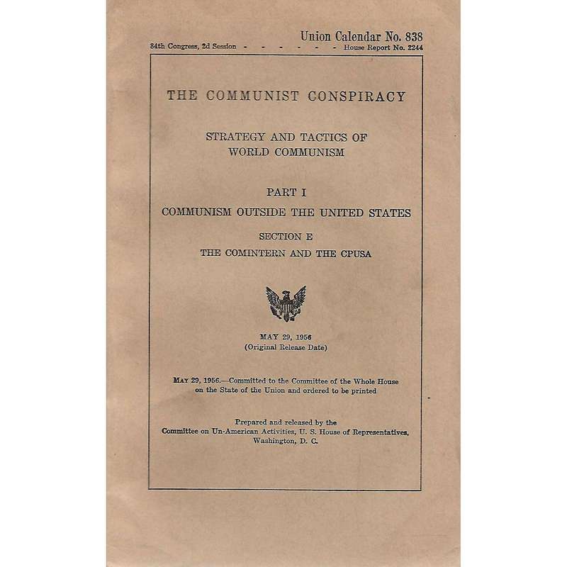 The Communist Conspiracy: Strategy and Tactics of World Communism (Report No. 2244)