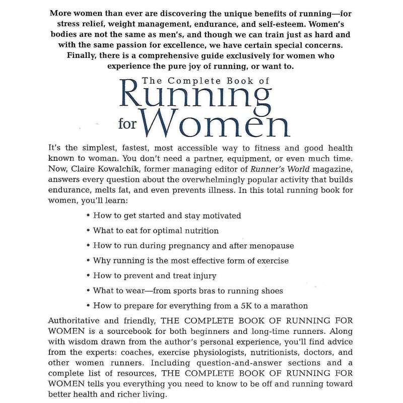 The Complete Book of Running for Women | Claire Kowalchik