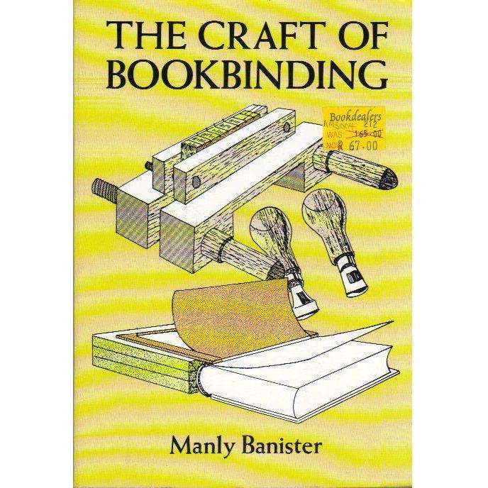 The Craft of Bookbinding | Manly Banister