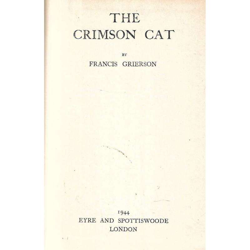 The Crimson Cat (First Edition 1944) | Francis Grierson