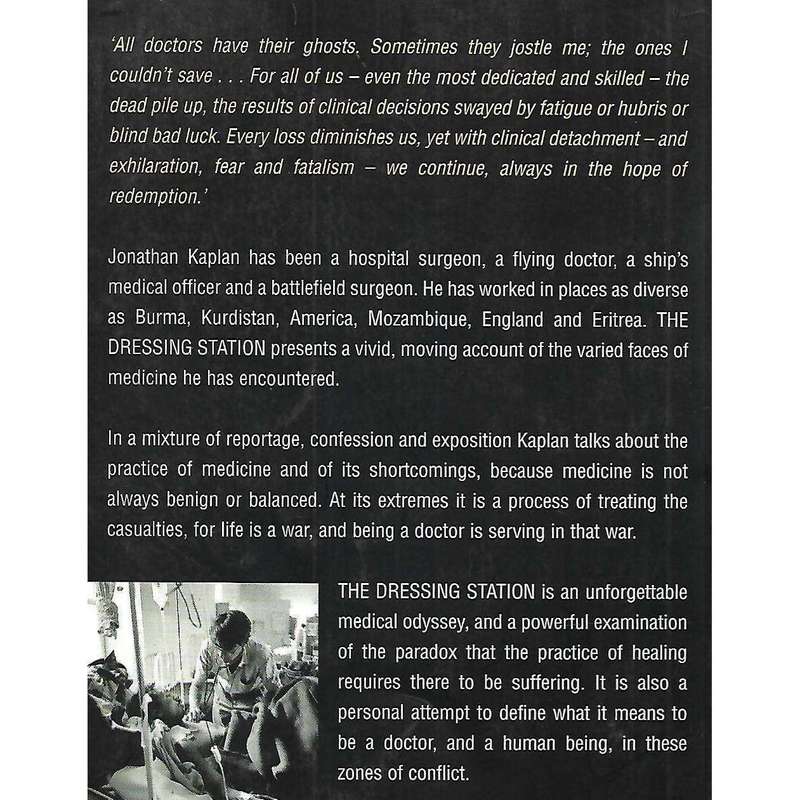 The Dressing Station: A Surgeon's Odyssey (Proof Copy, Inscribed by Author) | Jonathan Kaplan