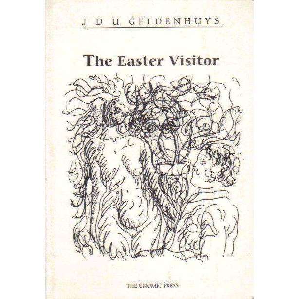 The Easter Visitor | J. D. U Geldenhuys