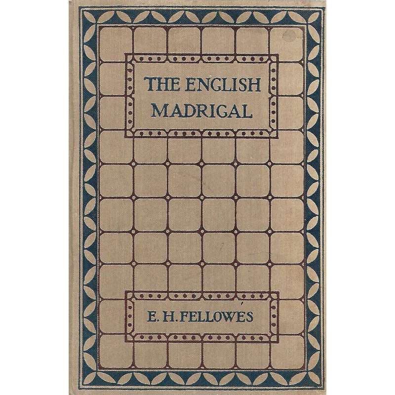 The English Madrigal | E. H. Fellowes