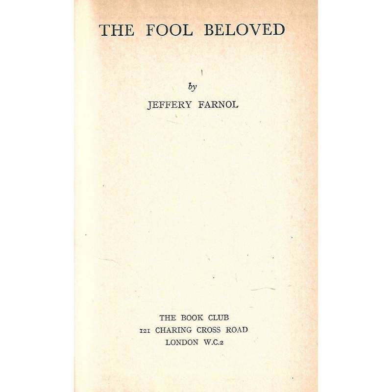 The Fool Beloved | Jeffery Farnol