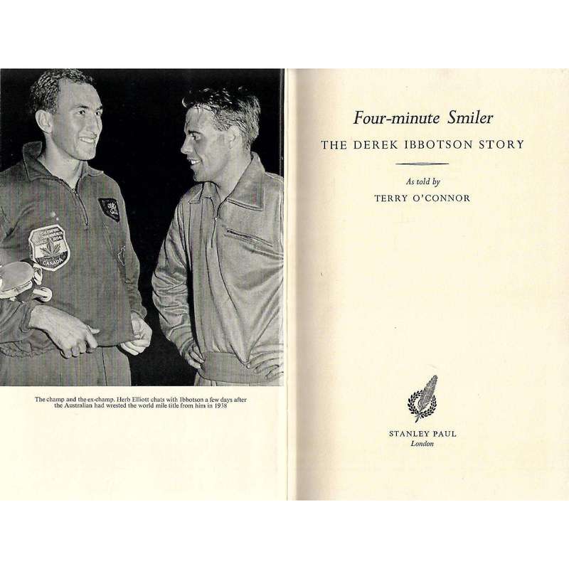 The Four Minute Smiler: The Derek Ibbotson Story | Terry O'Connor