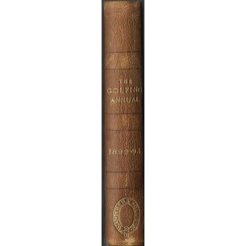 The Golfing Annual 1892 - 93, (Volume 6) First Edition | Editor: David Scott Duncan
