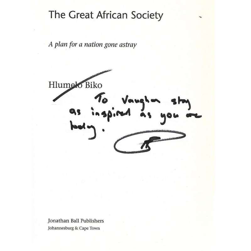 The Great African Society: A Plan for a Nation Gone Astray (Inscribed by Author) | Hlumelo Biko