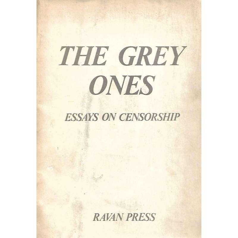 The Grey Ones: Essays on Censorship | Nadine Gordimer, et al.
