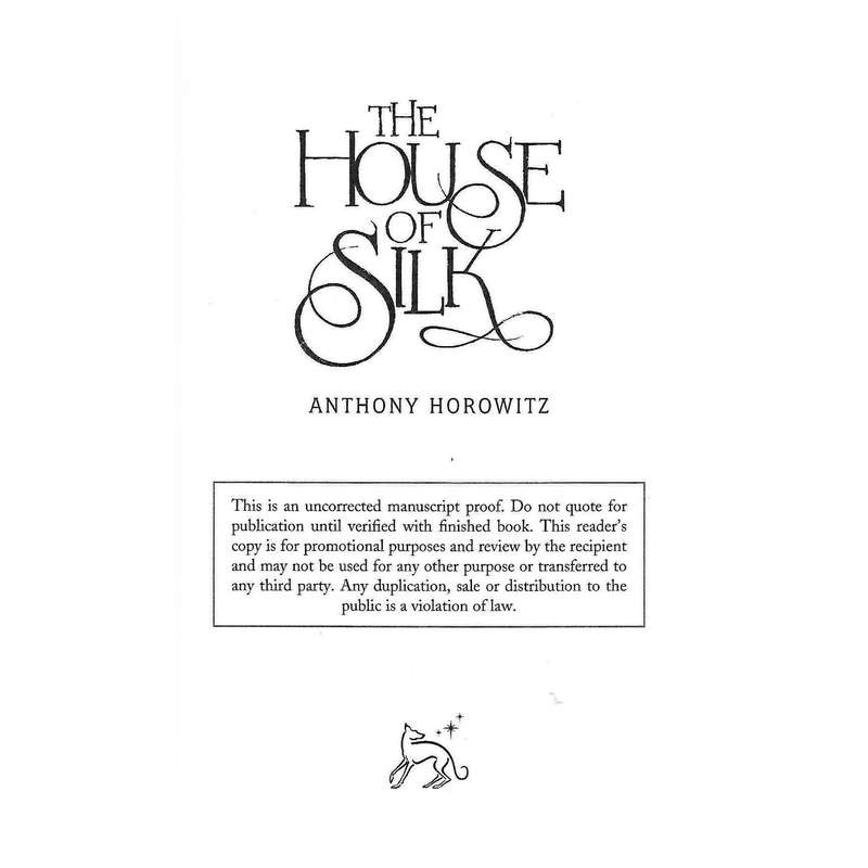 The House of Silk (Limited Edition Proof Signed and Dedicated by Author) | Anthony Horowitz