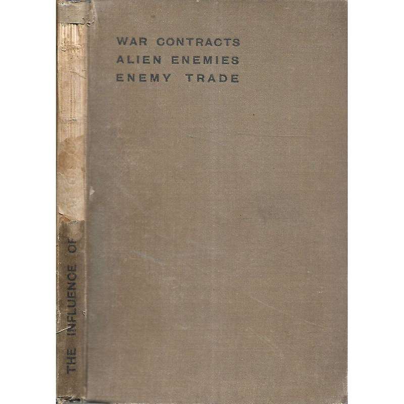 The Influence of War on Contracts and Other Liabilities | Manfred Nathan