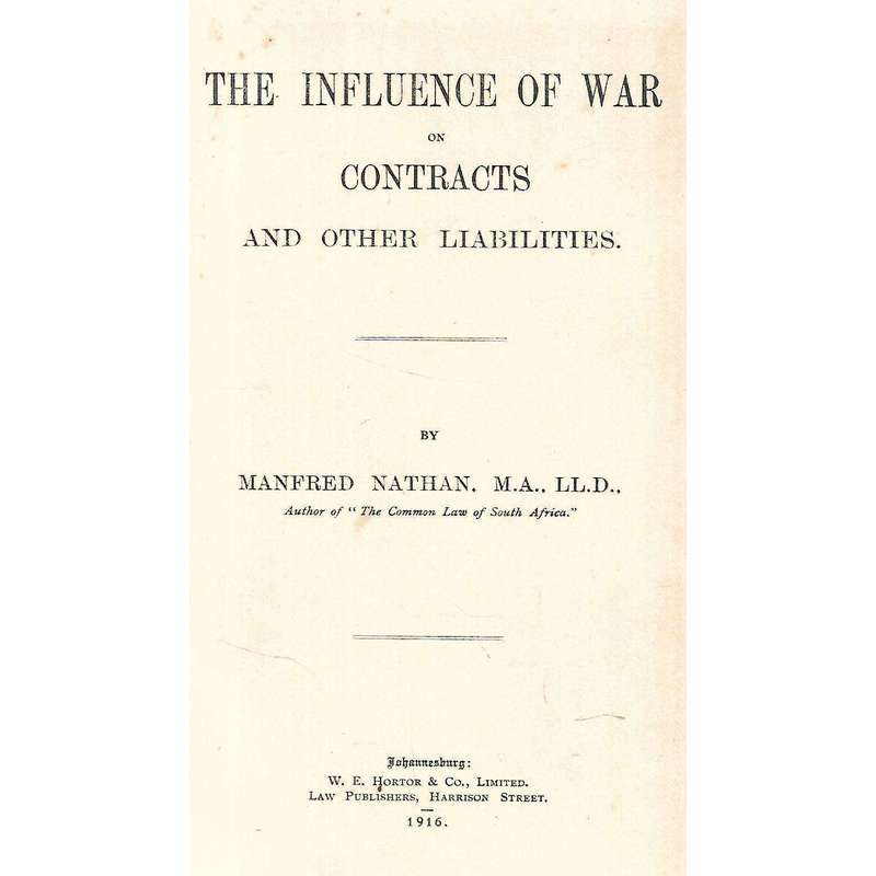 The Influence of War on Contracts and Other Liabilities | Manfred Nathan