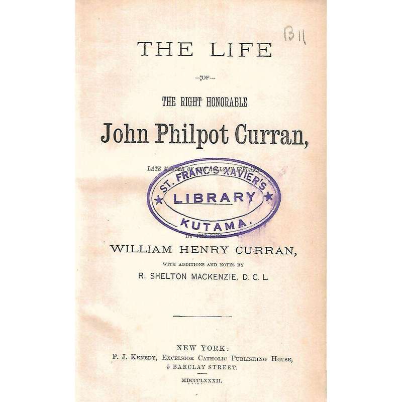 The Life of the Right Honorable John Philpot Curran | William Henry Curran