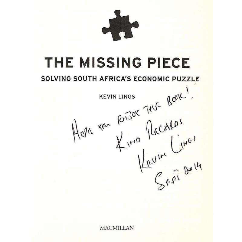 The Missing Piece: Solving South Africa's Economic Puzzle (inscribed by Author) | Kevin Lings