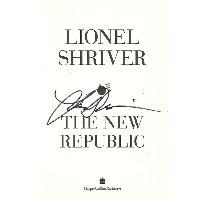 The New Republic (Signed by Author) | Lionel Shriver