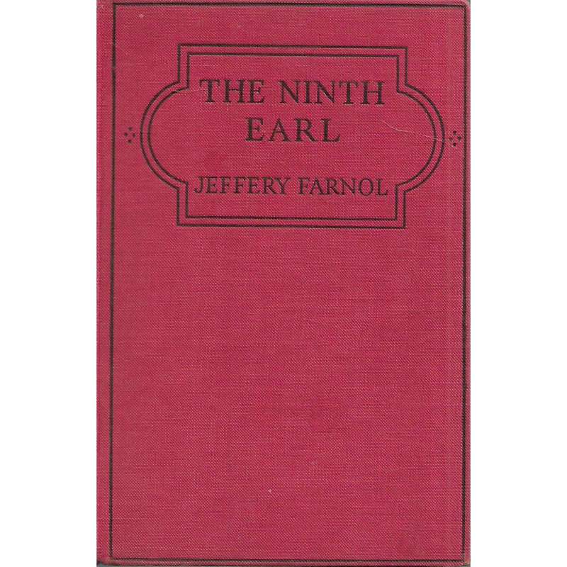 The Ninth Earl ('Overseas' Edition) | Jeffery Farnol