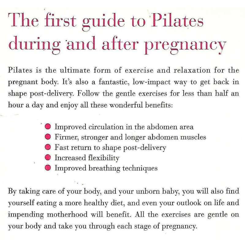 The Pilates Pregnancy: A Low-Impact Exercise Programme for Maintaining Strength and Flexibility |...