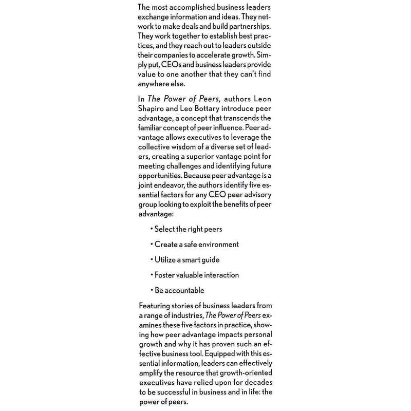 The Power of Peers: How the Company you Keep Drivers Leadership, Growth & Success (Inscribed by A...