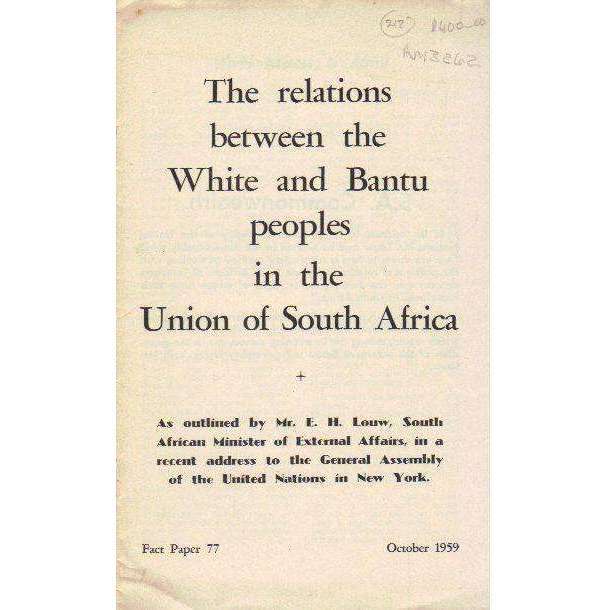 The Relations Between the White and Bantu Peoples in the Union of South Africa (Fact Paper 77) | ...